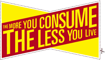 the more u consume...